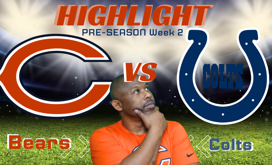 Pre-Season Week 2:  Chicago Bears vs. Colts