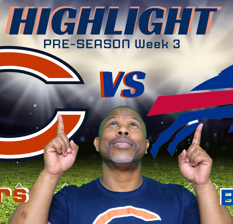 Pre-Season Week 3: Bears vs Bills