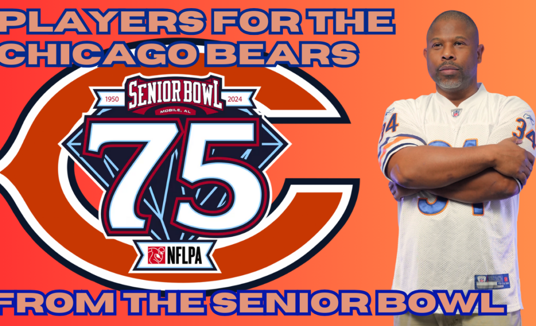 Players for the Chicago Bears from the Senior Bowl